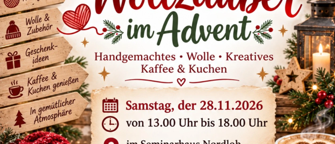 Advents-Plakat für Wollezauber Nordloh mit Wolle, Tannengrün, Kaffee und Kuchen.