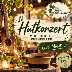 Plakat zum Hutkonzert mit Gitarre, Weinglas und Logo des De Holter Wienkeller.