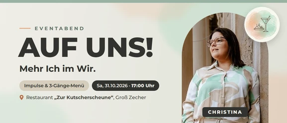 Eventabend "Auf uns! Mehr Ich im Wir" mit Impulsen und 3-Gänge-Menü am 31.10.2026 um 17:00 Uhr