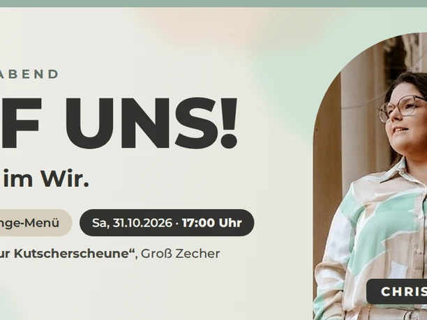AufUns! Mehr Ich im Wir. Eventabend "Auf uns! Mehr Ich im Wir" mit Impulsen und 3-Gänge-Menü am 31.10.2026 um 17:00 Uhr