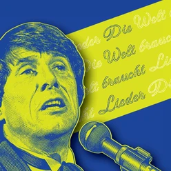 »Die Welt braucht Lieder« - A Tribute to Udo Jürgens
