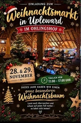 Weihnachtsmarkt Upleward Plakat zum Weihnachtsmarkt in Upleward im Ohlingshof am 28. und 29. November, 11 bis 17 Uhr.
