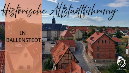 AltstadtführungBallenstedt