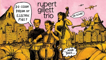 Rupert Gillett Trio Illustration des Rupert Gillett Trio mit Cello, Kontrabass und Schlagzeug vor gelber Stadtkulisse