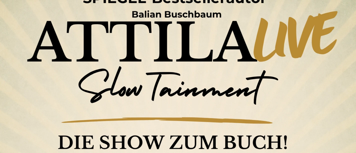 Plakat Attila Veranstaltungen169.png Plakat Attila Veranstaltungen169.png