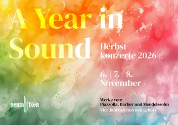 Herzliche Einladung zu den Herbstkonzerten unter dem Titel «A Year in Sound» (Foto: pentaTon-Flyer November 2026 gestaltet von Philipp Renggli Fotografie)