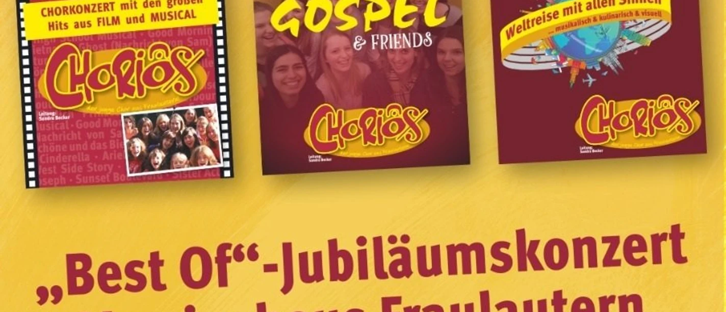 CHORIOS Jubiläumskonzert CHORIOS Jubiläumskonzert