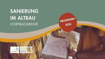 Vortragsreihe Sanierung im Altbau im FachwerkFünfeck Ankündigung der Vortragsreihe Sanierung im Altbau 2026 mit Skizze eines Fachwerkhauses.