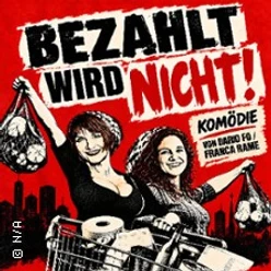 Plakat zur Komödie „Bezahlt wird nicht!“ mit zwei Frauen und Einkaufswagen vor rotem Hintergrund
