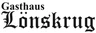Logo Gasthaus Loenskrug Logo Gasthaus Loenskrug