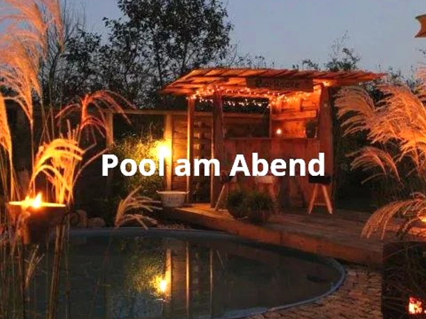 Ein gemütlicher Sommerabend am Pool im Gästehaus der alten Tischlerei Ein gemütlicher Sommerabend am Pool im Gästehaus der alten Tischlerei
