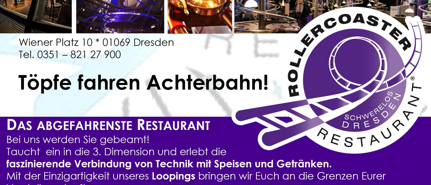 Schwerelos - Das Achterbahn Restaurant Dresden