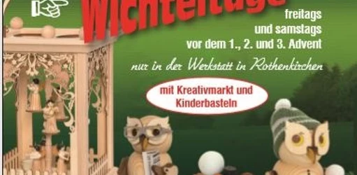 Wichteltage Drechslerei Kuhnert Rothekirchen