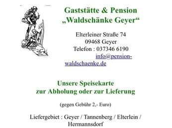 Informationen zum Abholservice von Waldschänke Geyer
