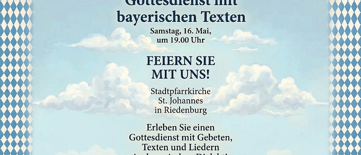 Gottesdienst mit bayerischen Texten