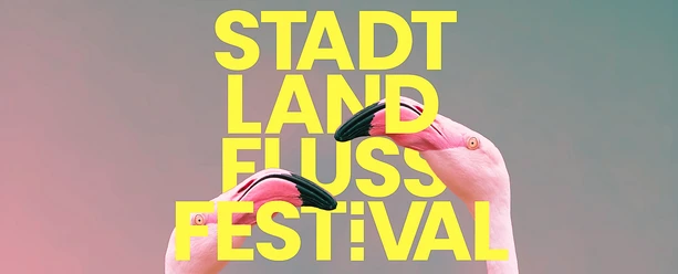 Stadt Land Fluss Festival
