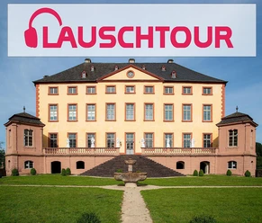 Lauschtour Schloss Malberg