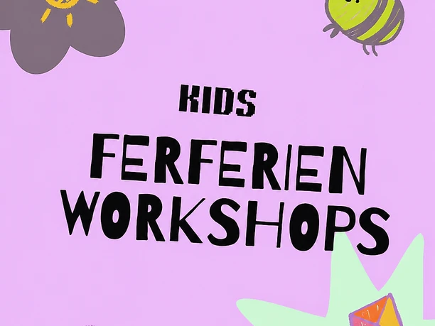 Kids Ferien Workshop