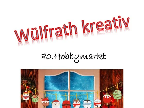 80. Targ Hobby - twórczość Wülfrath Na ulotce można zobaczyć starannie zaprojektowane ozdoby świąteczne na zimowym tle.