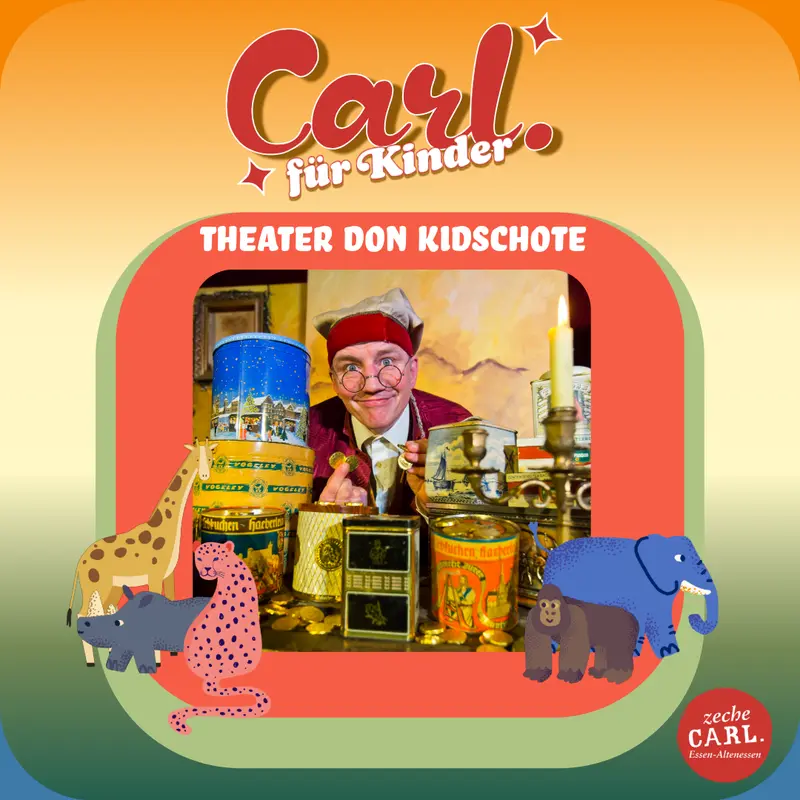 Carl für Kinder: Theater Don Kidschote